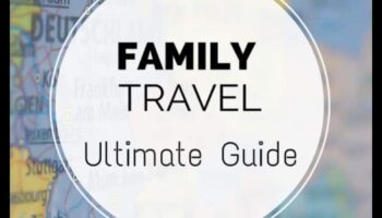 Triburi de călătorie: navigarea prin lume ca unitate de familie